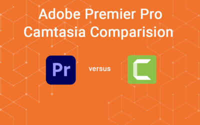 Adobe Premiere Pro Versus Camtasia